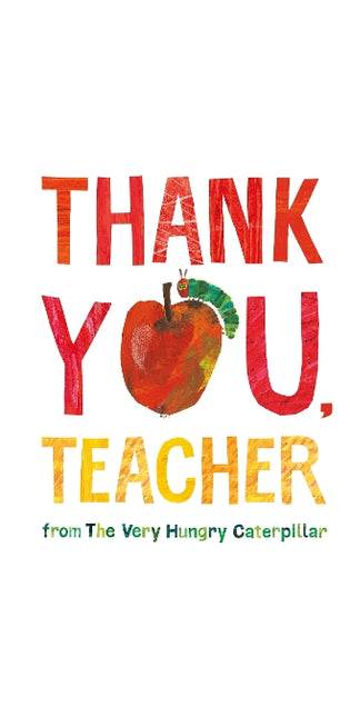 Thank You, Teacher from The Very Hungry Caterpillar