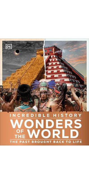 Incredible History Wonders of the World
