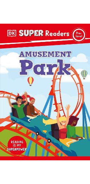 DK Super Readers Pre-Level Amusement Park