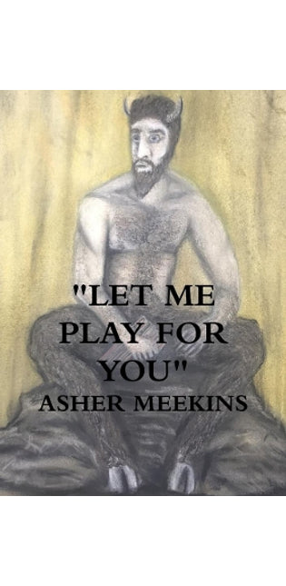 "LET ME PLAY FOR YOU"