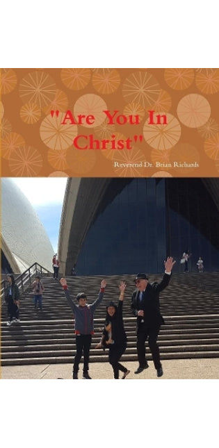 "Are You In Christ"