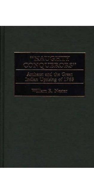 "Haughty Conquerors"