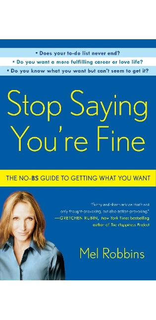 Stop Saying You're Fine