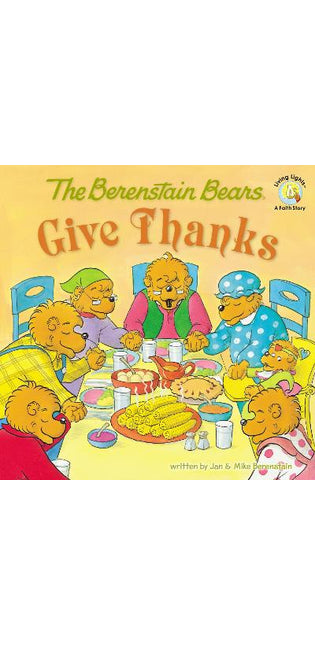 Berenstain Bears Give Thanks