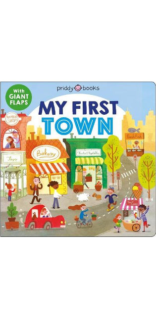 My First Places: My First Town