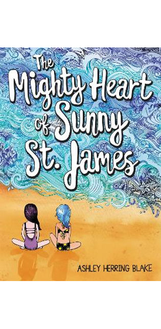 The Mighty Heart of Sunny St. James