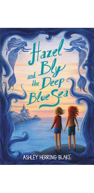 Hazel Bly and the Deep Blue Sea