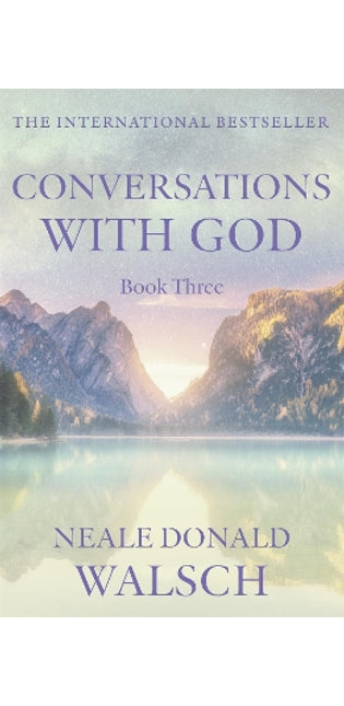 Conversations with God - Book 3