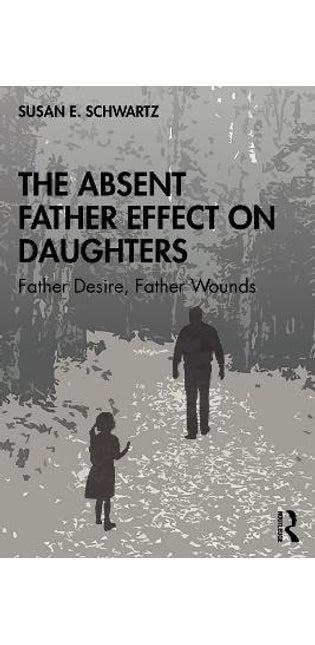 The Absent Father Effect on Daughters