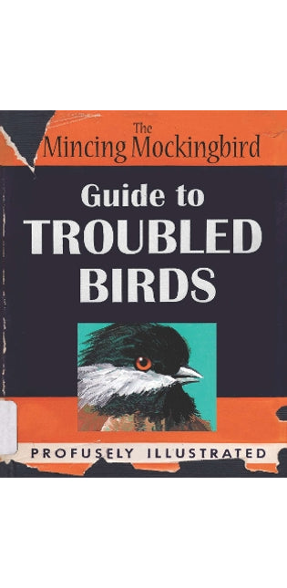 Guide To Troubled Birds