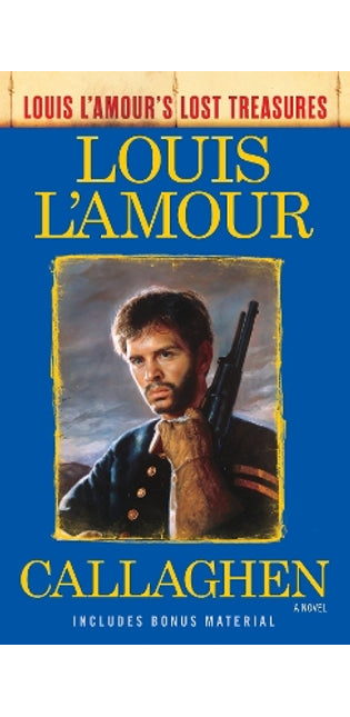 Callaghen (Louis L'Amour's Lost Treasures)