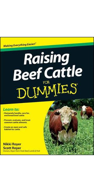 Raising Beef Cattle For Dummies