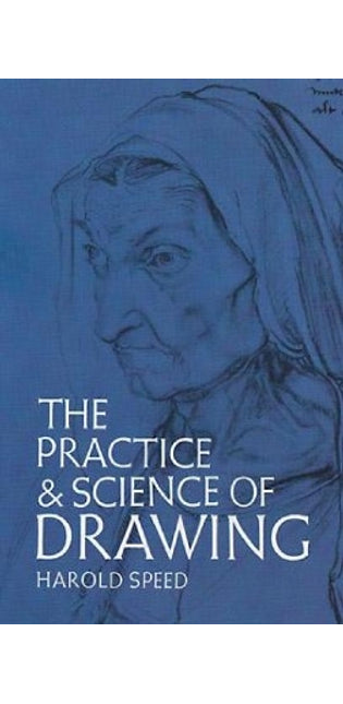 Practice and Science of Drawing