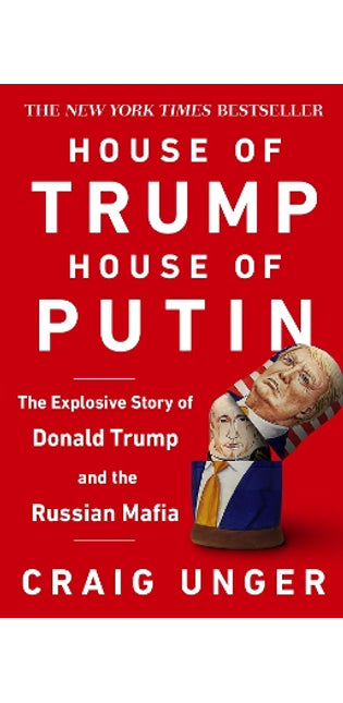 House of Trump, House of Putin