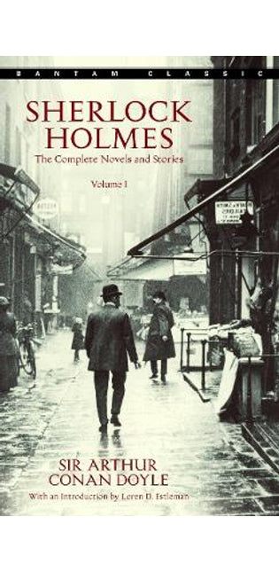 Sherlock Holmes: The Complete Novels and Stories Volume I