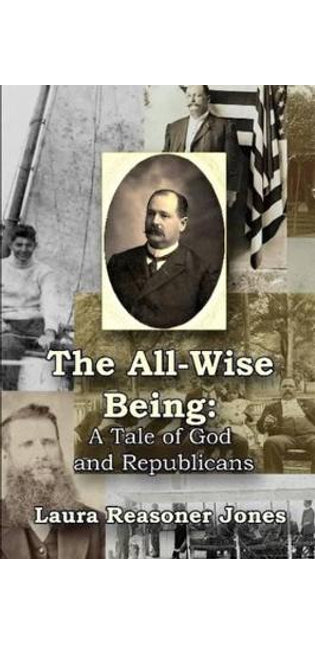 "The All-Wise Being" A Tale of God and Republicans