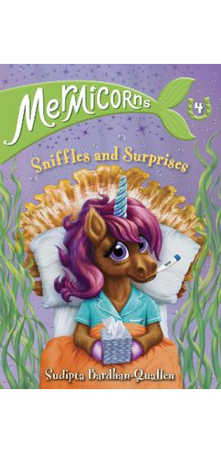 Mermicorns #4: Sniffles and Surprises
