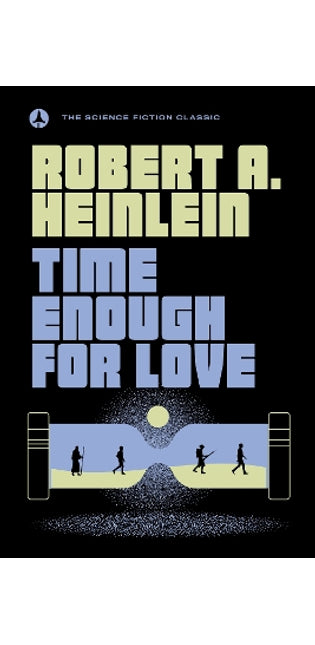Time Enough For Love