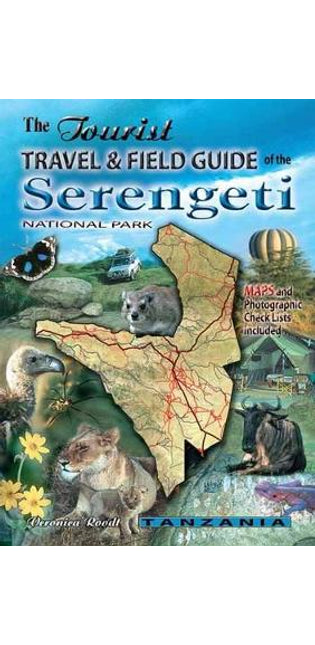 Tourist Travel & Field Guide of the Serengeti National Park
