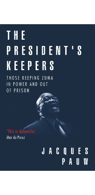 The President's Keepers
