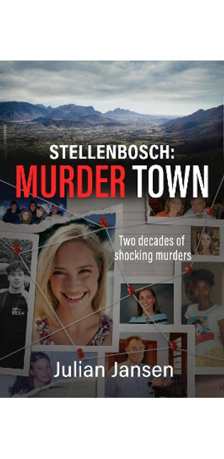 Stellenbosch: Murder Town