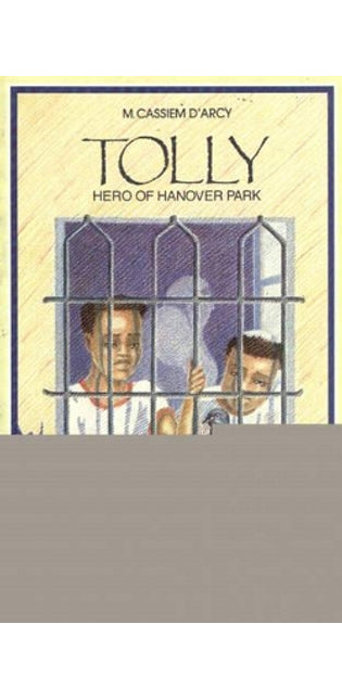 Tolly, Hero of Hanover Park