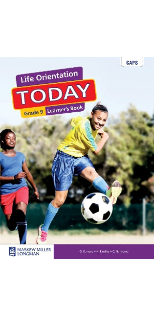Life Orientation Today Grade 9 Learner's Book