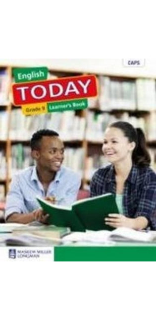 English Today First Additional Language Grade 9 Learner's Book: Grade 9: Learner's Book