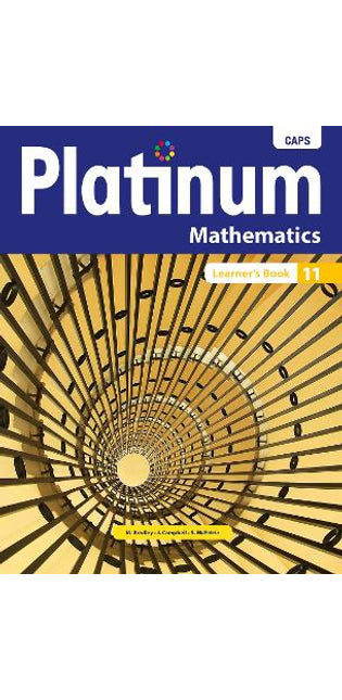 Platinum Mathematics Grade 11 Learner's Book: Grade 11: Learner's book