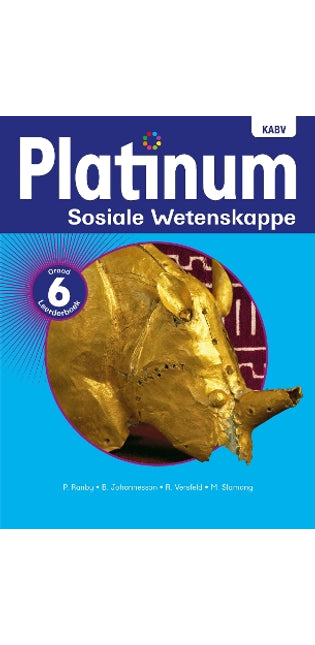 Platinum Sosiale Wetenskappe Graad 6 Leerderboek: Graad 6: Leerderboek