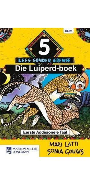Lees Sonder Grense (Afrikaans Eerste Addisionele Taal) Graad 5 Leesboek: Die Luiperd-boek