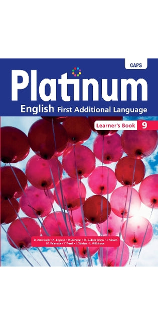 Platinum English First Additional Language Grade 9 Learner's Book: Grade 9: Learner's book