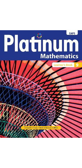 Platinum Mathematics Grade 9 Learner's Book: Grade 9: Learner's book