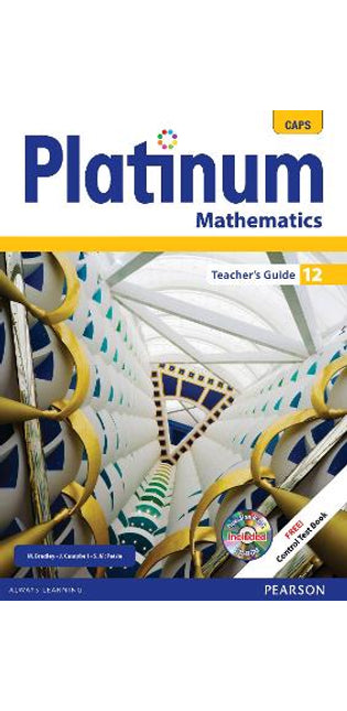 Platinum mathematics CAPS: Gr 12: Teacher's guide