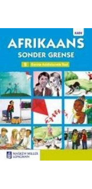 Afrikaans sonder grense eerste addisionele taal: Graad 9: Leesboek