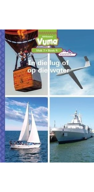 Vuma Afrikaans Huistaal: Grade 2: Vlak 7 Boek 9 Leesboek