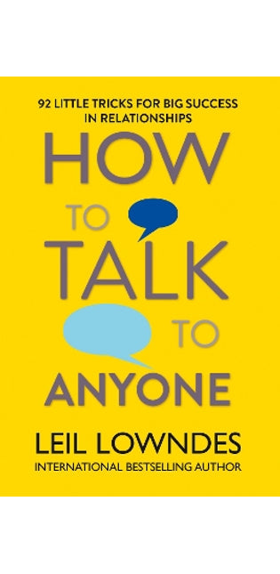 How to Talk to Anyone