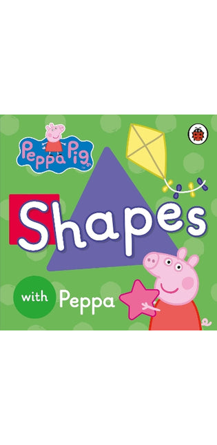 Peppa Pig: Shapes
