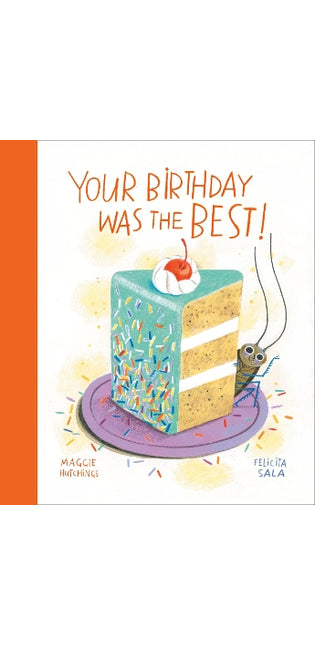 Your Birthday Was the Best!