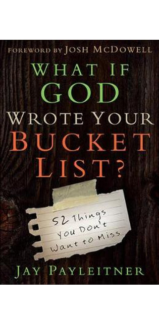 What If God Wrote Your Bucket List?