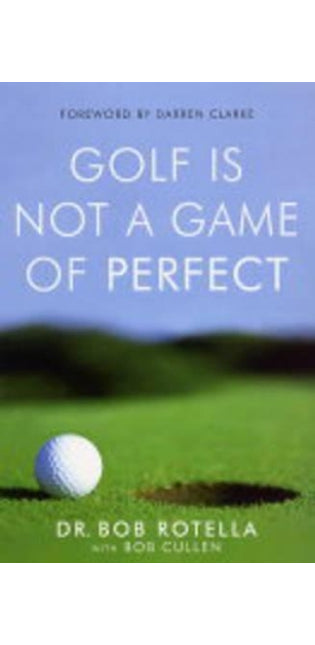 Golf is Not a Game of Perfect