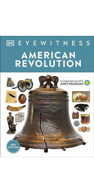 Eyewitness American Revolution