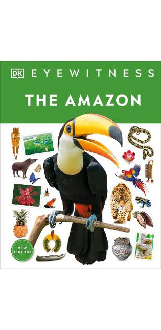 Eyewitness The Amazon