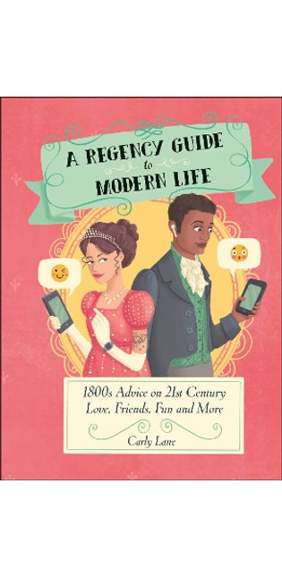Regency Guide to Modern Life