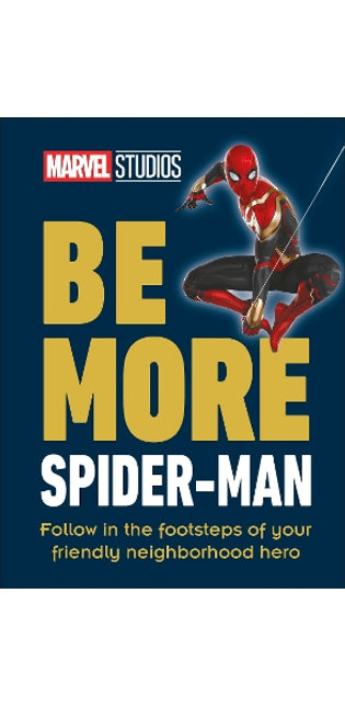 Marvel Studios Be More Spider-Man