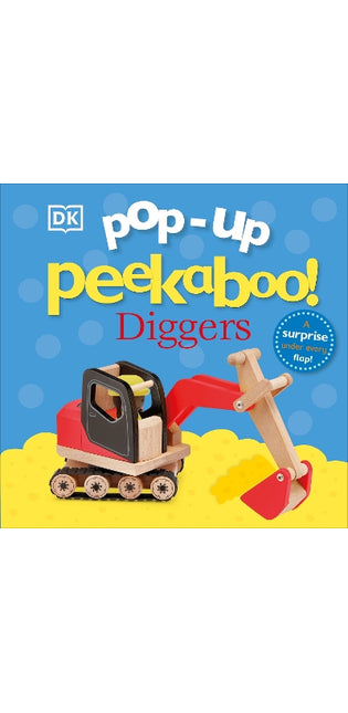 Pop-Up Peekaboo! Diggers