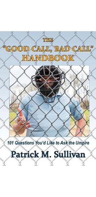 "Good Call, Bad Call" Handbook