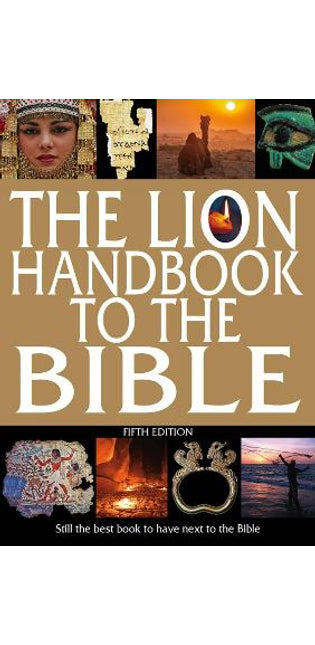 Lion Handbook to the Bible Fifth Edition