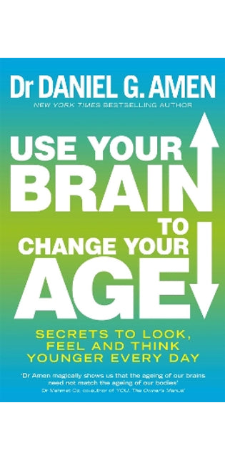 Use Your Brain to Change Your Age