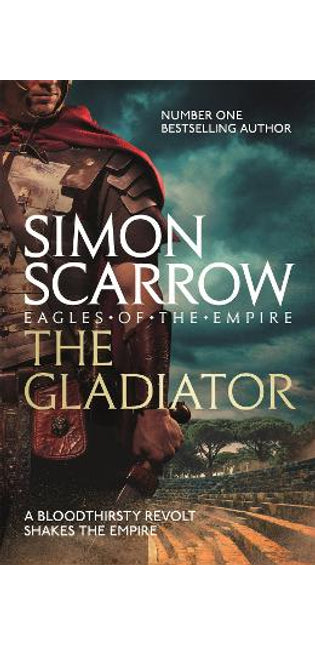 Gladiator (Eagles of the Empire 9)